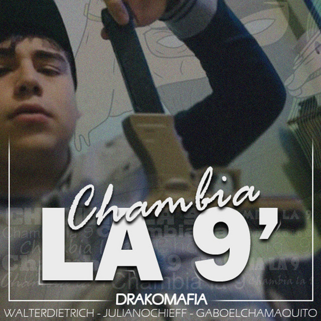 Chambia la 9 (Con Juliano Chieff, Gabo el Chamaquito y Walter Dietrich cover art