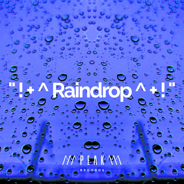 Raindrop ^ + ! 