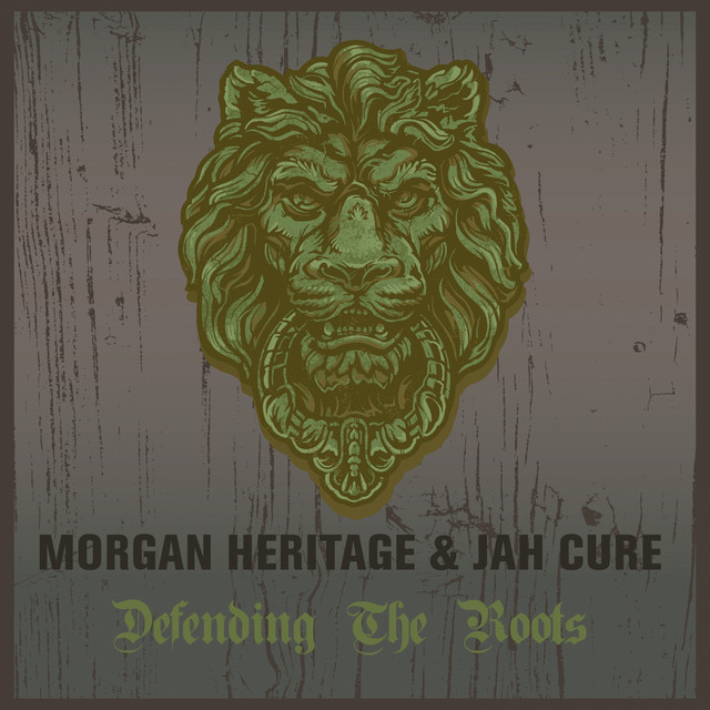 Morgan Heritage & Jah Cure Defending the Roots cover art
