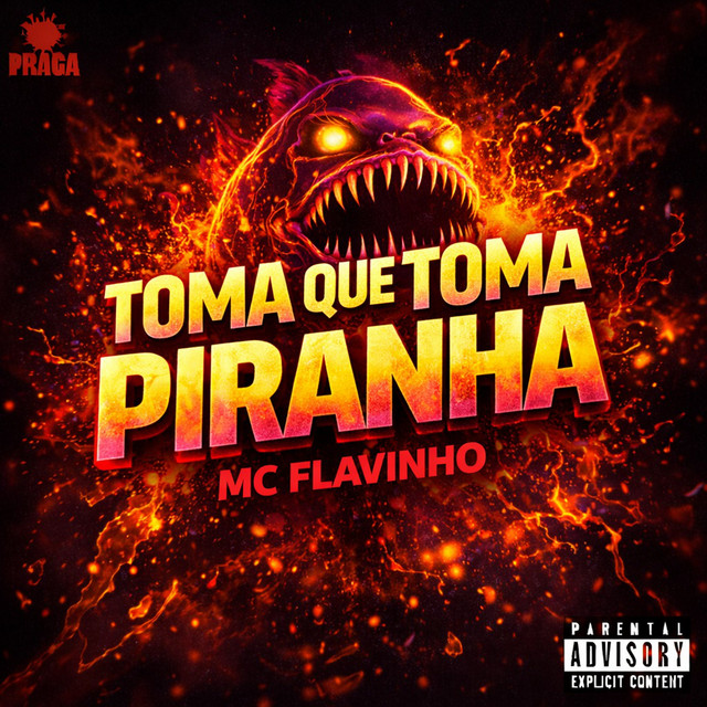 Toma que Toma Piranha