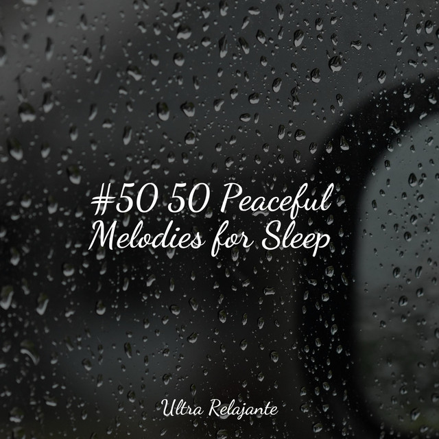 #50 50 Peaceful Melodies for Sleep - Album by Deep Sleep Music Delta ...
