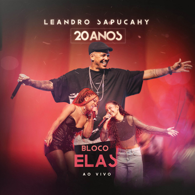 Leandro Sapucahy 20 Anos - Bloco Elas (Ao Vivo) cover art