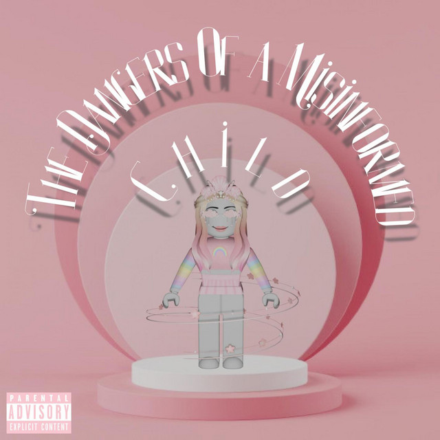 The Dangers Of A Misinformed Child cover art