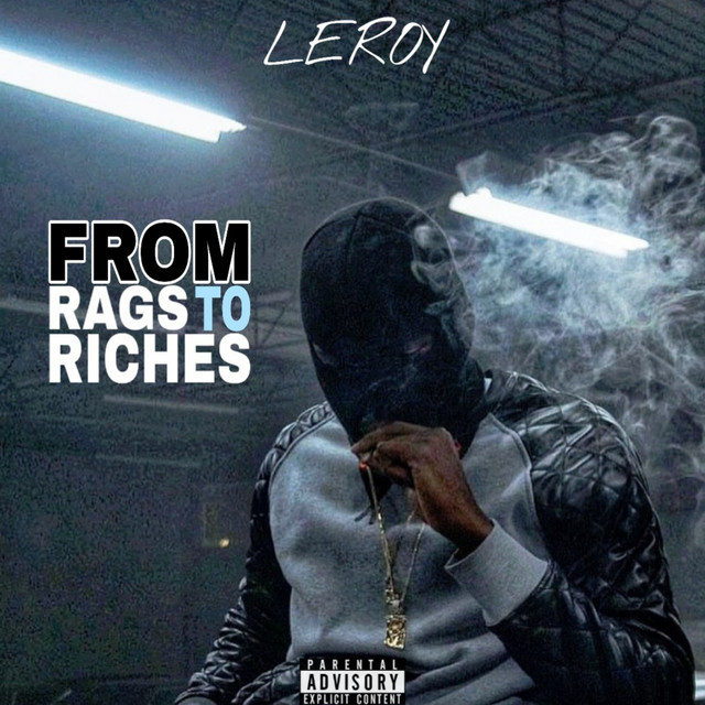 From Rags to Riches - EP by Leroy | Spotify