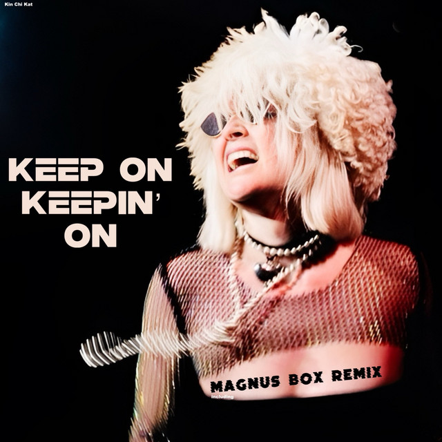 Обкладинка Kin Chi Kat — Keep On Keepin' On
