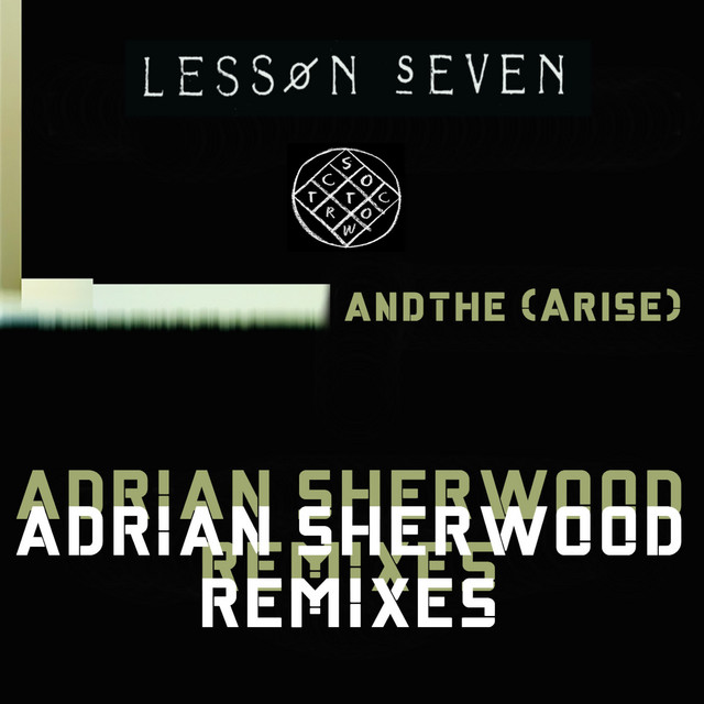 andthe (Arise) - Adrian Sherwood Remix