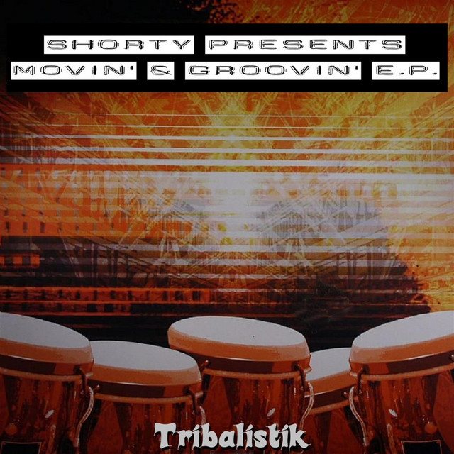 Shorty Presents Movin' & Groovin' E.P. cover art