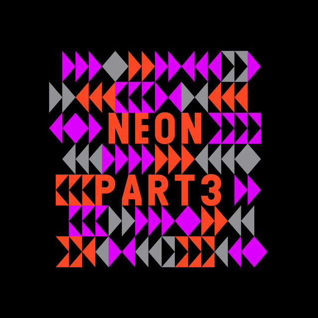 Neon, Pt. 3 cover art