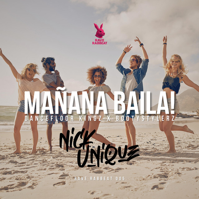 Mañana Baila! (Nick Unique Remix) cover