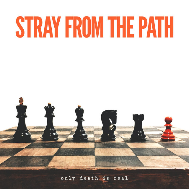 Only Death Is Real — Stray From The Path