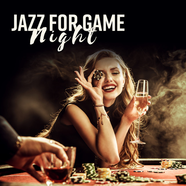 Jazz for Game Night - Relaxing Jazz for Entertainment cover art