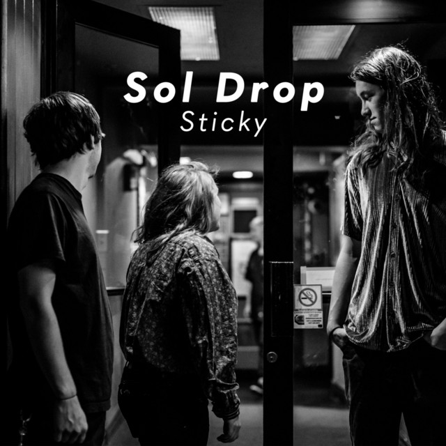 Sticky - EP by Sol Drop | Spotify