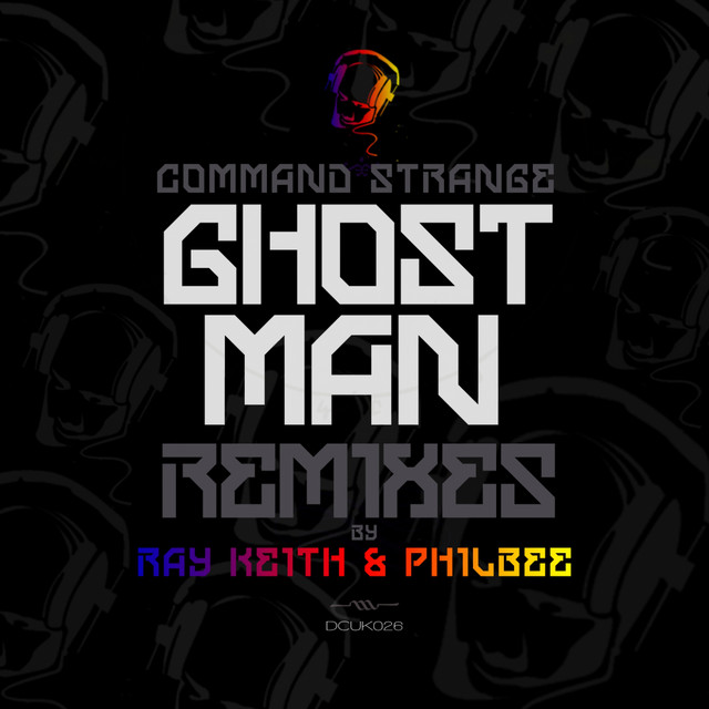 Ghostman - Ray Keith Remix artwork