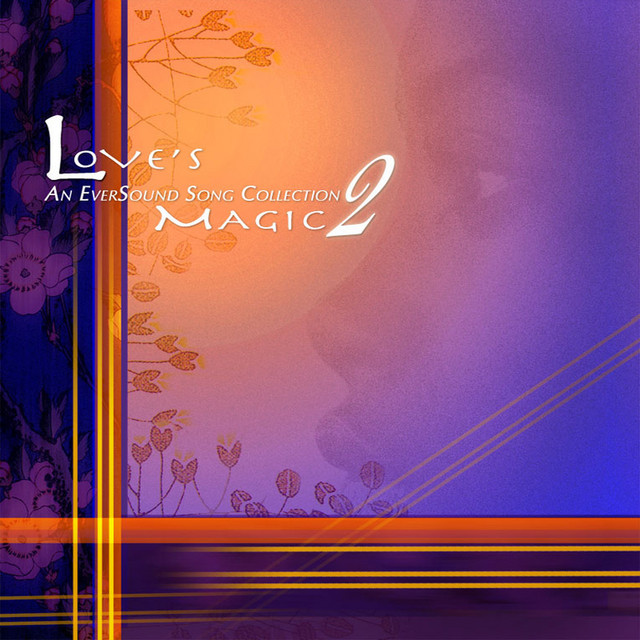 Love's Magic 2 - Compilation by Various Artists | Spotify