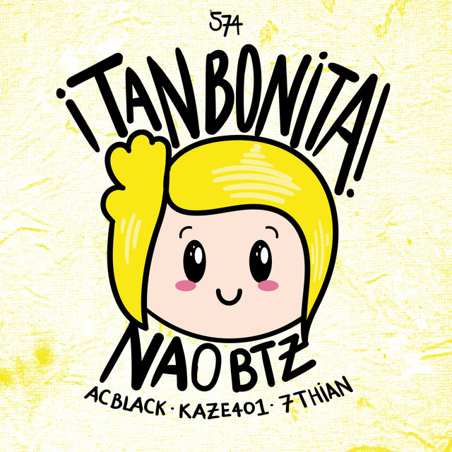 naobtz & Ac Black - ¡Tan Bonita! (feat. Kaze401 & 7 Thian)