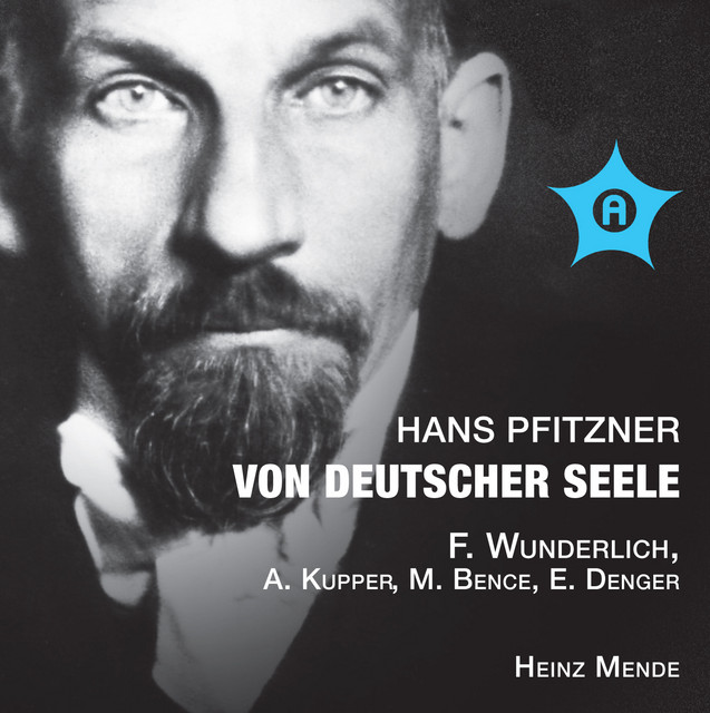 Pfitzner: Von deutscher Seele
