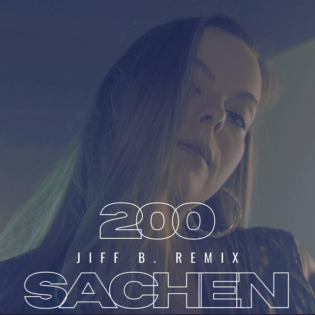 200 Sachen (Jiff B. Remix Clubmix)