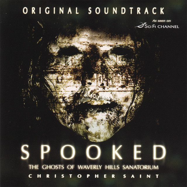 Spooked The Ghosts Of Waverly Hills Sanatorium cover art