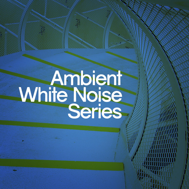 Ambient White Noise Series cover art