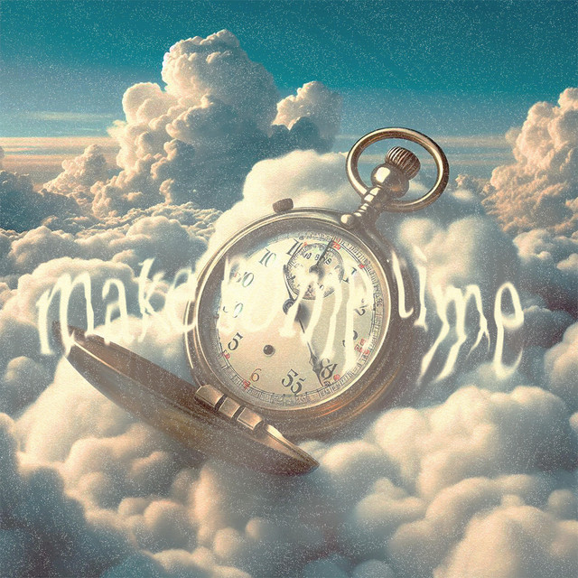 Make Some Time cover art