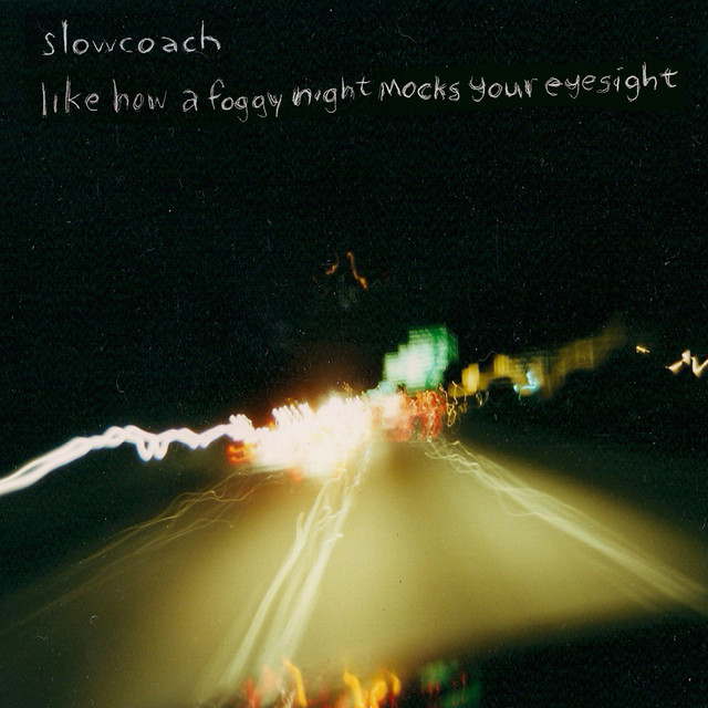 Like How a Foggy Night Mocks Your Eyesight cover art