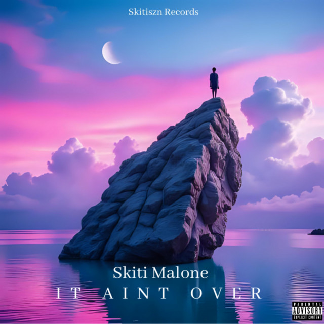 Skiti Malone – It Ain’t Over