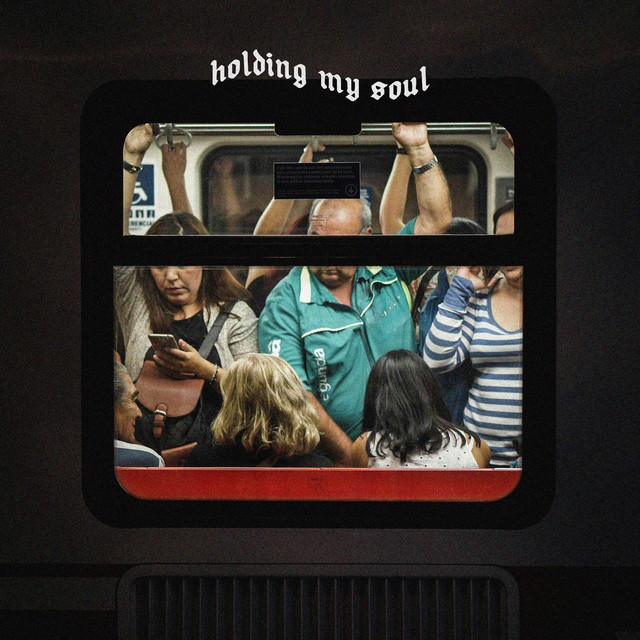 HOLDING MY SOUL