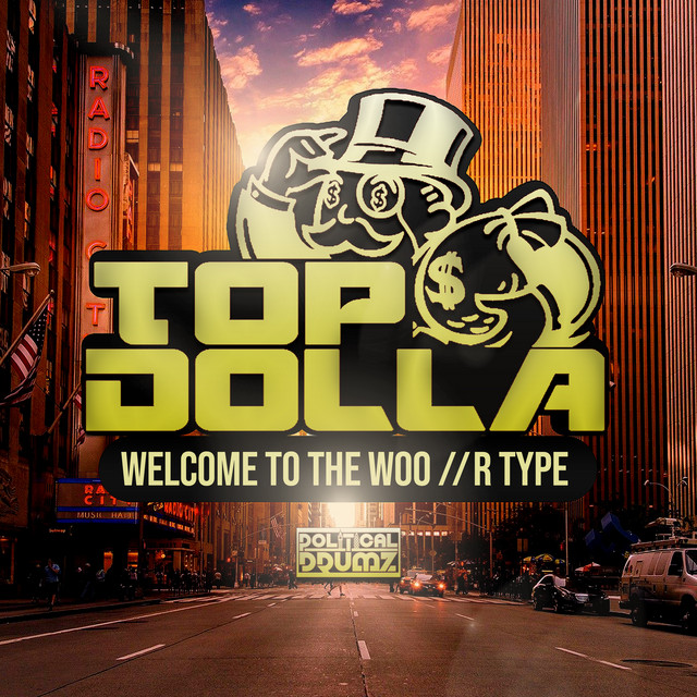 Top Dolla - Welcome to the Woo