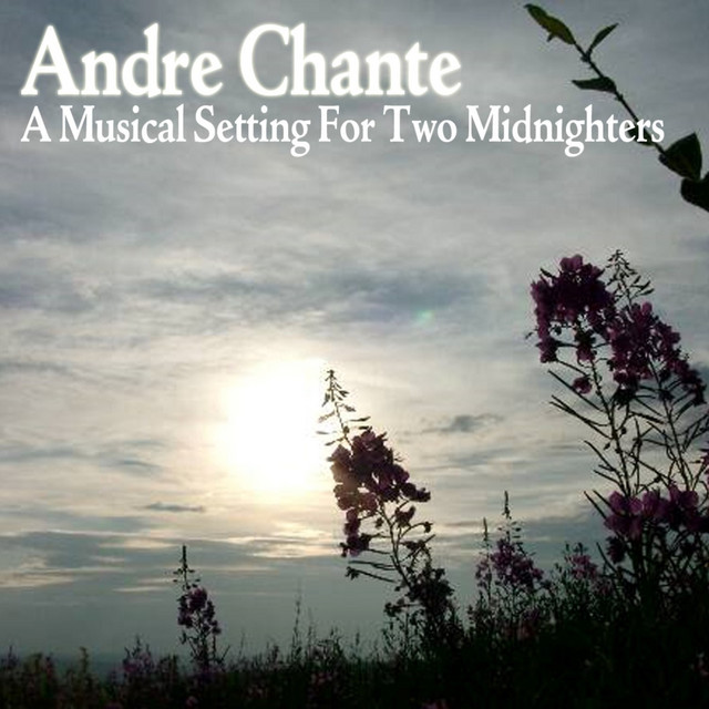 Andre Chante | Spotify