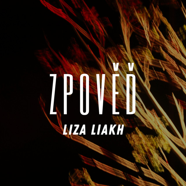 Cover art: Zpověď — Liza Liakh