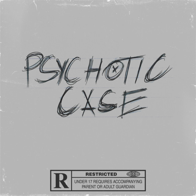 PSYCHOTIC CASE cover art