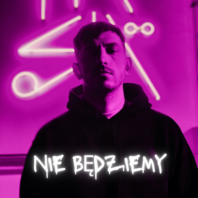 Cover art: Nie będziemy — GALKING