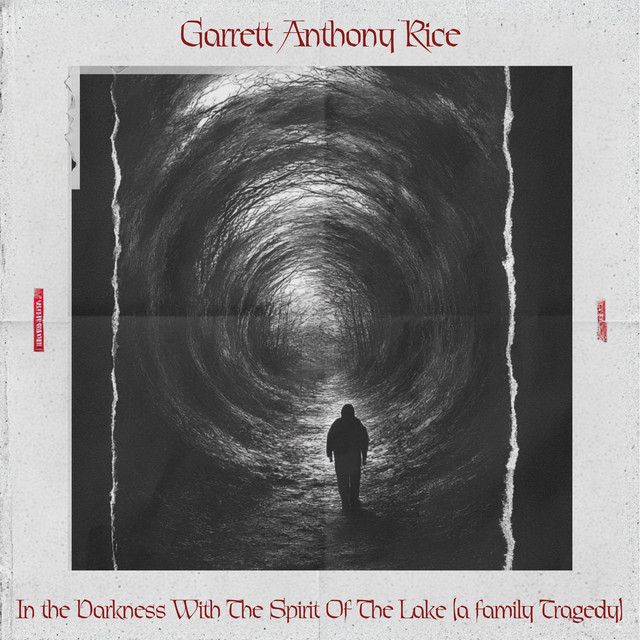 In The Darkness With The Spirit Of The Lake (a family tragedy) - Single ...