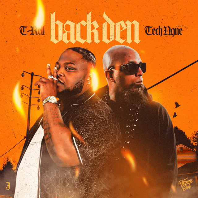 Back Den (feat. Tech N9ne) - song and lyrics by T-Rell, Tech N9ne | Spotify