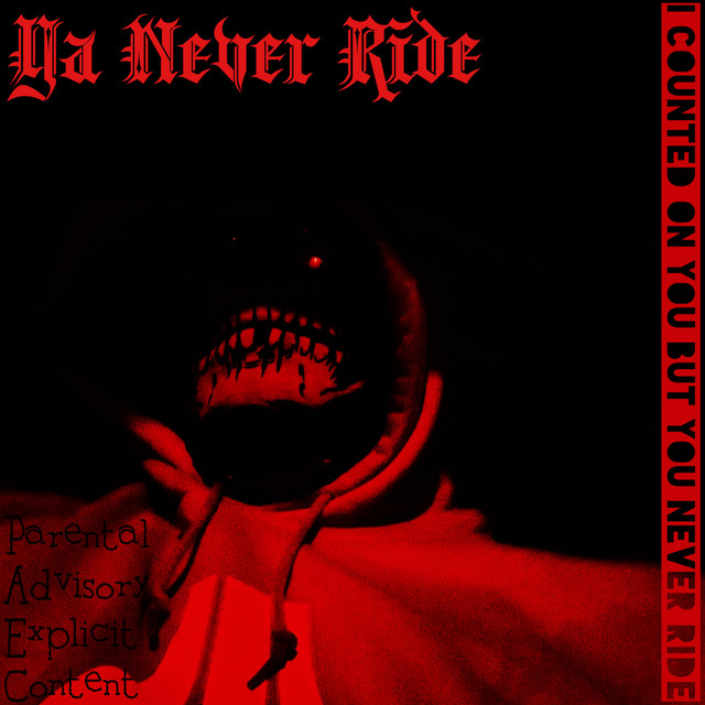 Ya Never Ride - Single by Atari Gangster | Spotify