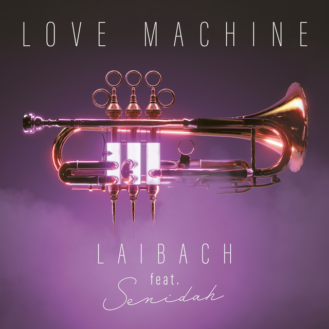 Love Machine - Single by Laibach | Spotify