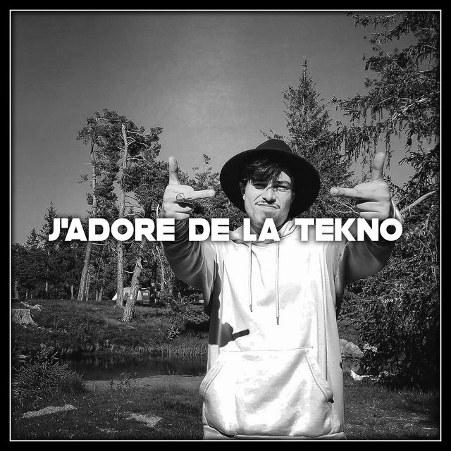 J'adore de la Tekno