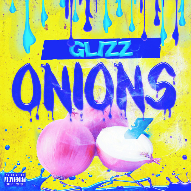 Onions - Single by Glizz | Spotify