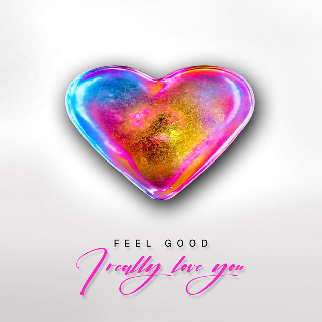 I Really Love You - Feel Good Club Mix cover art