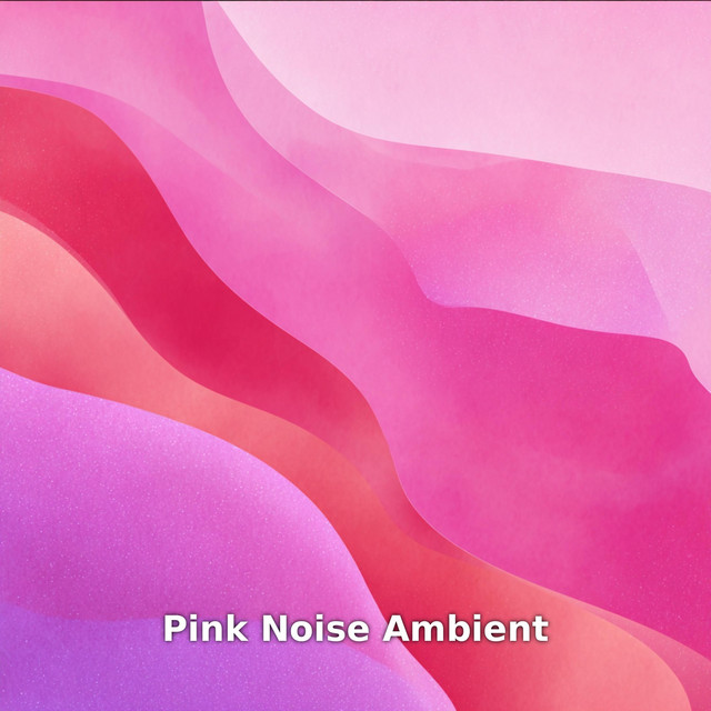 Pink Noise Ambient cover art
