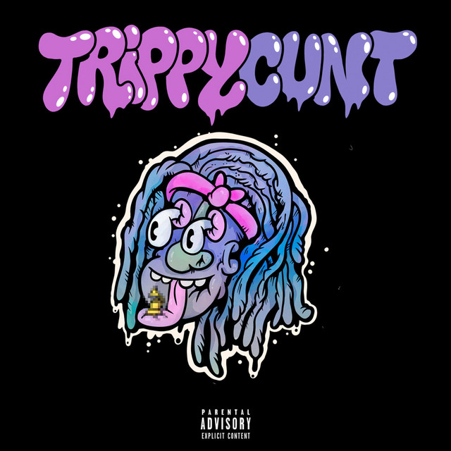 Trippy Cunt cover art