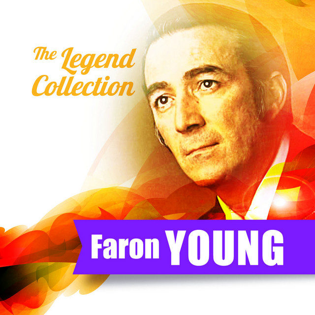 The Legend Collection: Faron Young cover art