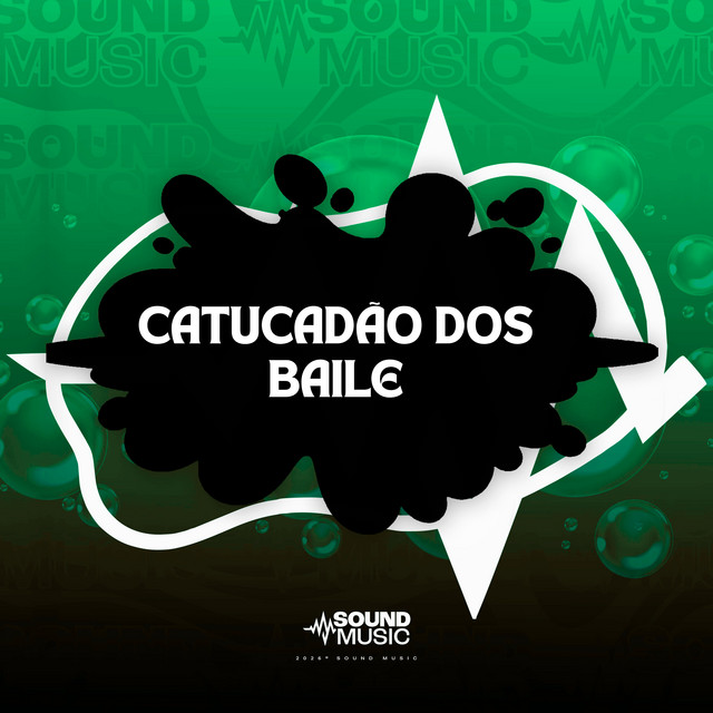 CATUCADÃO DOS BAILE