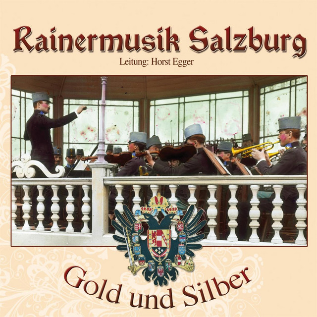 Gold und Silber - Album by Rainermusik Salzburg | Spotify