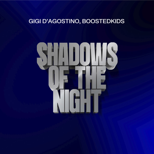 Shadows Of The Night - GIGI DAG Mix