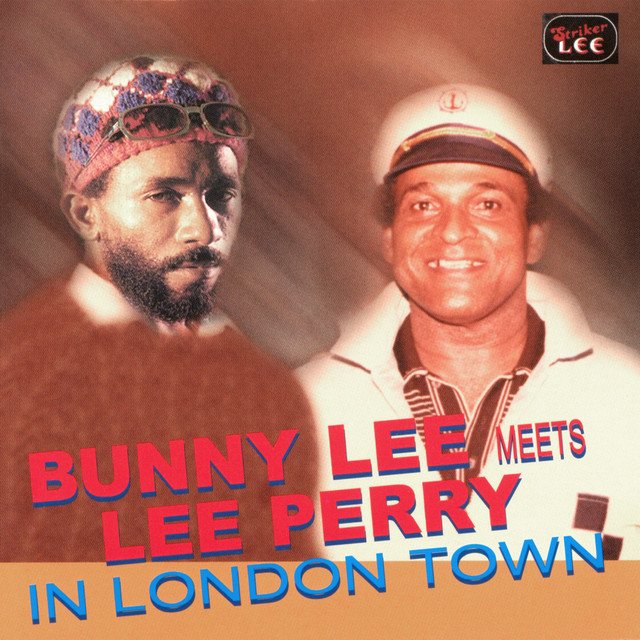 Bunny Lee Meets Lee Perry in London Town cover