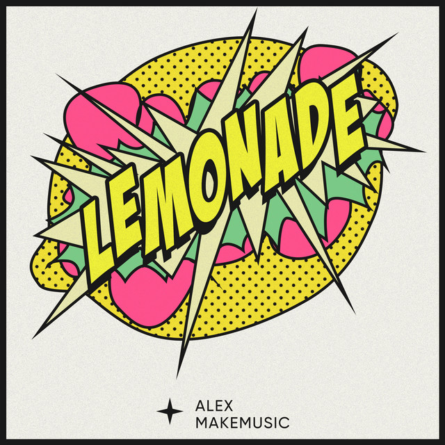 Обкладинка: Lemonade — Alex MakeMusic