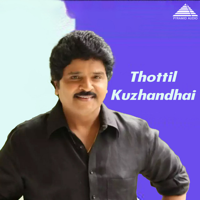 Thottil Kuzhandhai (Original Motion Picture Soundtrack) cover art