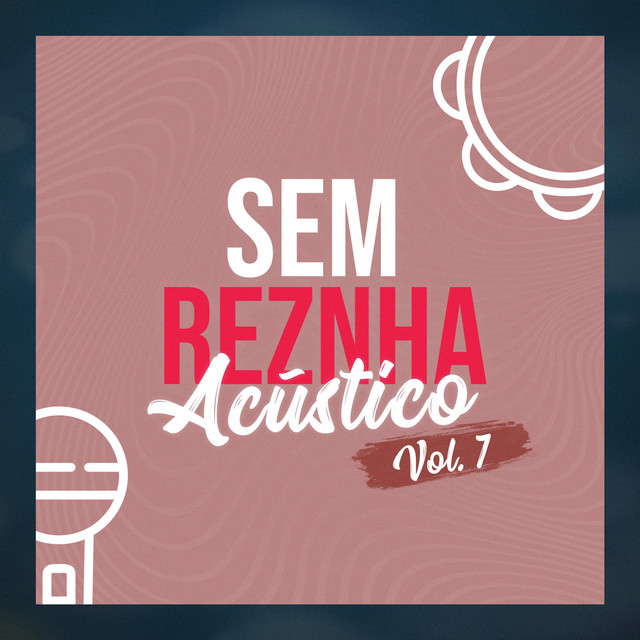 Sem ReZnha Acústico vol. 7 cover art