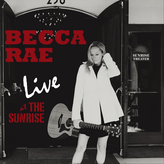 Live at the Sunrise - Album by Becca Rae | Spotify